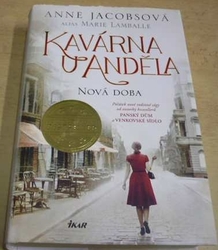 Anne Jacobsová - Kavárna U Anděla. Nová doba (2020)