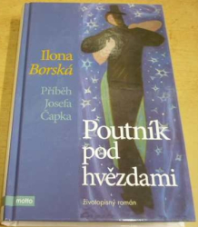 Ilona Borská - Poutník pod hvězdami (2004)