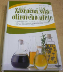 Cal Oreyová - Zázračná síla olivového oleje (2009)