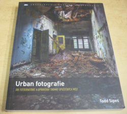 Todd Sipes - Urban fotografie (2017)