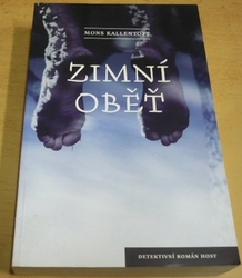 Mons Kallentoft - Zimní oběť (2011)