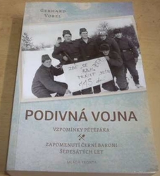 Gerhard Vorel - Podivná vojna (2015)