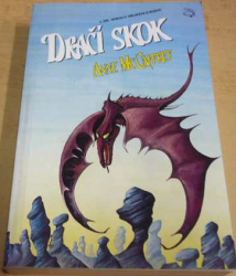 Anne McCaffrey - Dračí skok (1993)