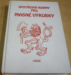 Václav Šedivý - Spotřební normy pro masné výrobky (1998)