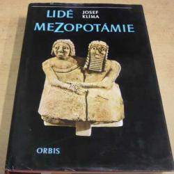 Josef Klíma - Lidé Mezopotámie (1976)