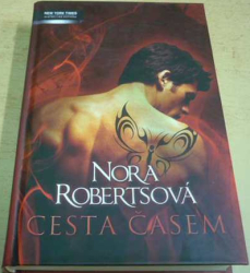 Nora Robertsová - Cesta časem (2011)