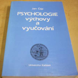 Jan Čáp - Psychologie výchovy a vyučování (1993)