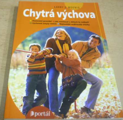 Larry J. Koenig - Chytrá výchova (2004)