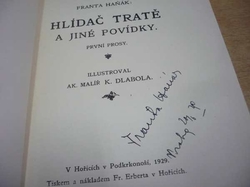 Franta Haňák - Hlídač tratě (1929) PODPIS AUTORA !!!