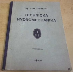 Juraj Ferényi - Technická hydraulika (1935)