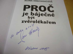 Jan Herčík - Proč je báječné být zvěrolékařem (2007) PODPIS AUTORA !!!