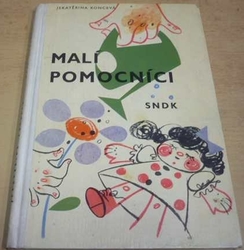 Jekatěrina Koncevá - Malí pomocníci (1963)