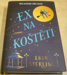 Erin Sterling - Ex na koštěti (2022)