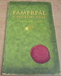 Kennilworthy Whisp - Famfrpál v průběhu věků (2001)