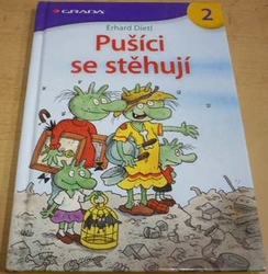 Erhard Dietl - Pušíci 2 - Pušíci se stěhují (2013)