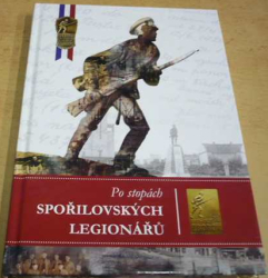 Po stopách spřilovských legionářů (2015)