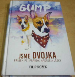 Filip Rožek - Gump: Jsme dvojka (2023)