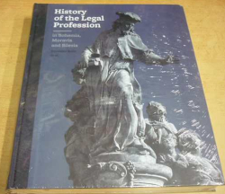 Stanislav Balík - History of Legal Profession in Bohemia, Moravia and Slesia/Historie právnické profese v Čechách na Moravě a ve Slazsku (2010) anglicky