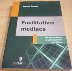 Tatjana Šišková - Facilitativní mediace (2012)