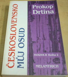 Prokop Drtina - Československo můj osud: Svazek 2 / Kniha 2 (1992)