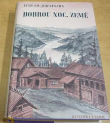 Ivar Lo-Johansson - Dobrou noc, Země (1940)