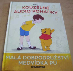 W. Disney - Malá dobrodržství medvídka Pú (2021) ed. Kouzelné audio pohádky. Pouze kniha bez reproduktoru 