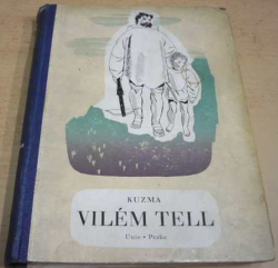 Kuzma - Vilém Tell (1940)