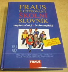 Fraus - Ilustrovaný školní slovník anglicko-český česko-anglický (2006)