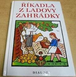 Josef Brukner - Říkadla z Ladovy zahrádky (1998)