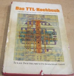 Das TTL - Kochbuch/Elektronika (1973) německy