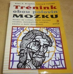 Allen D. Bragdon - Trénink obou polovin mozku (2000)