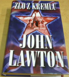 John Lawton - Zlo z Kremlu (2003)