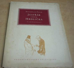 Svatopluk Čech - Jestřáb contra Hrdlička (1950)