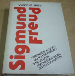 Sigmund Freud - Vybrané spisy I (1991)