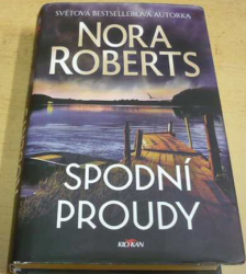 Nora Roberts - Spodní proudy (2019)