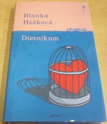 Blanka Hošková - Dietnikum (2018)