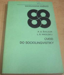 A. D. Švejcer - Úvod do sociolingvistiky (1983)