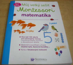 Delphine Urvoy - Můj velký sešit Montessori. Matematika (2018)