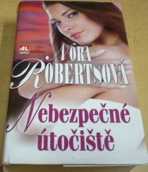 Nora Robertsová - Nebezpečné útočiště (2012)