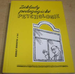 Rudolf Kohoutek - Základy pedagogické psychologie (1996)