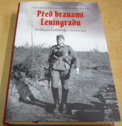 William Lubbeck - Před branami Leningradu (2019)