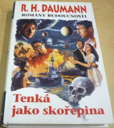 Rudolf Heinrich Daumann - Tenká jako skořepina (1999)