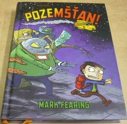 Mark Fearing - Pozemšťan! (2013) komiks