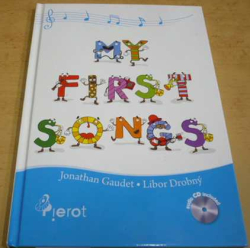 Jonathan Gaudet - My first songs/Moje první písničky (2012) PODPISY OBOU AUTORŮ !!! + CD, anglicky