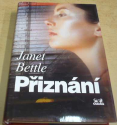 Janet Bettle - Přiznání (2003)