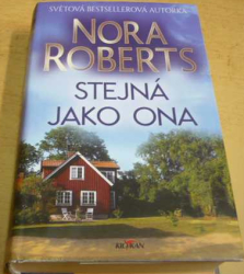 Nora Roberts - Stejná jako ona (2022)