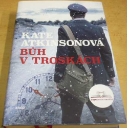 Kate Atkinsonová - Bůh v troskách (2016)