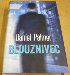 Daniel Palmer - Blouznivec (2015)