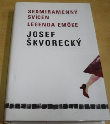 Josef Škvorecký - Sedmiramenný svícen / Legenda Emöke (2014)