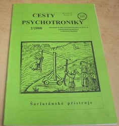 Cesty psychotroniky 2/2008 Ročník - IX Číslo - 28 (2008)